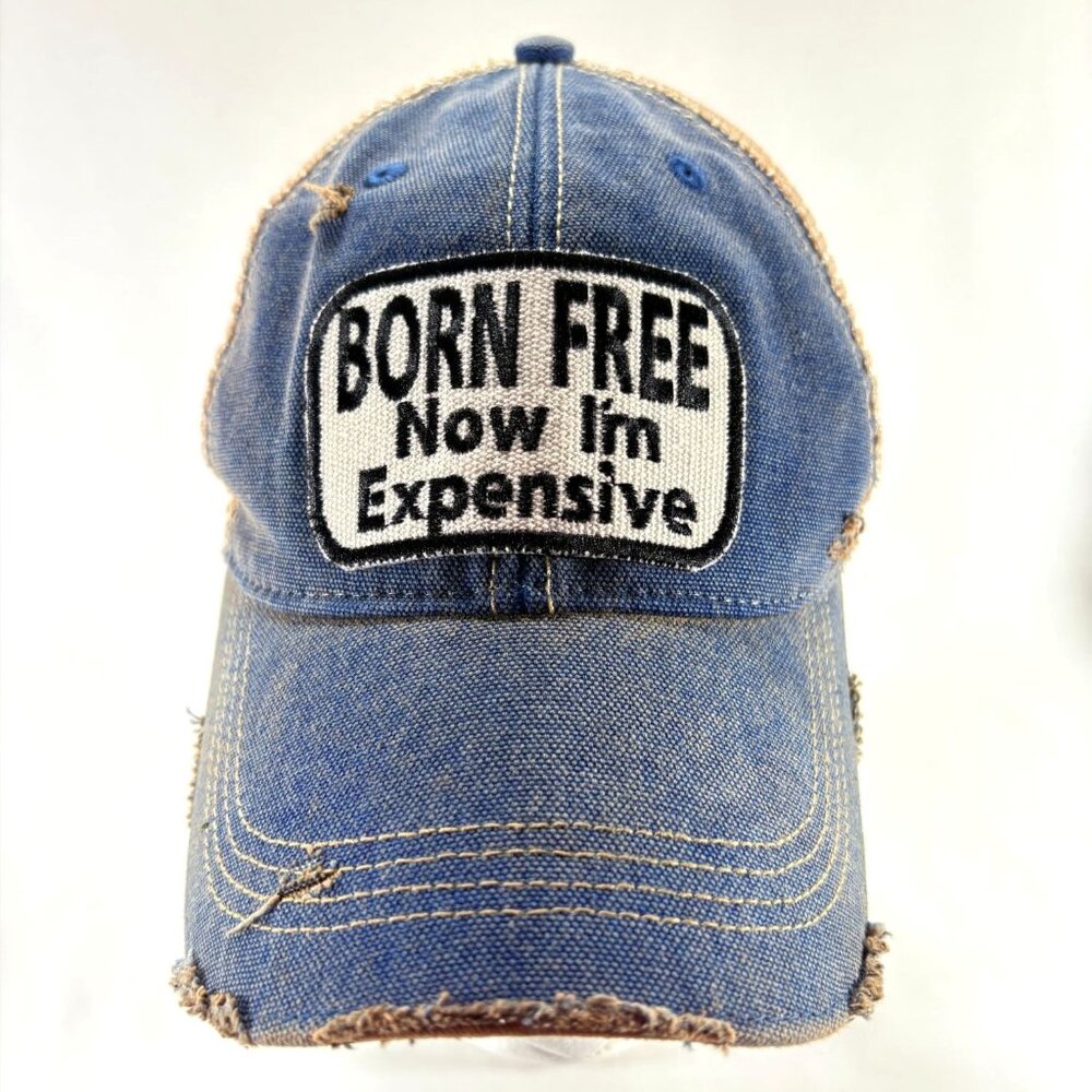 Wild Oates Born Free Now I'm Expensive Denim Distressed Snapback Trucker Hat